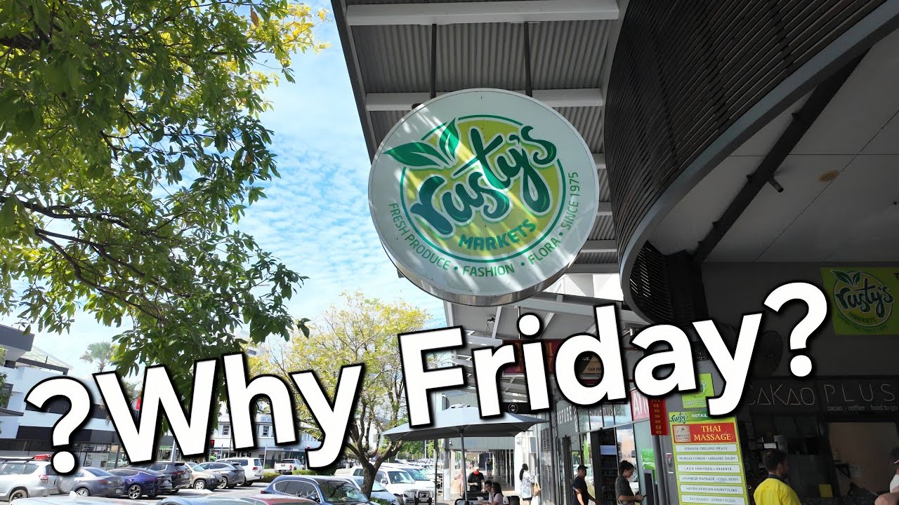 Why is Friday the best day to visit Rusty's market in Cairns?