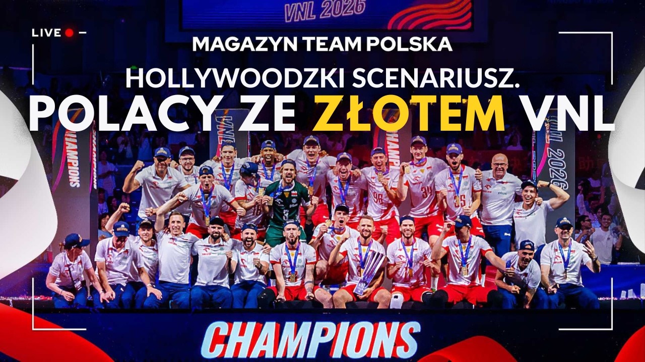 TYTUŁ OBRONIONY! BIAŁO-CZERWONI MISTRZAMI LIGI NAROD&Oacute;W 🥇 | Magazyn Team Polska 🇵🇱