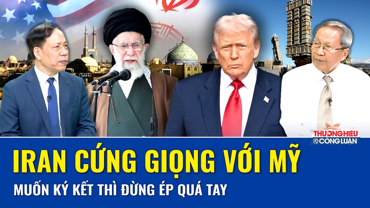 QUỐC TẾ NÓNG: Đàm phán hạt nhân nóng rực, Iran thẳng thắn yêu cầu Mỹ chơi “luật công bằng”
