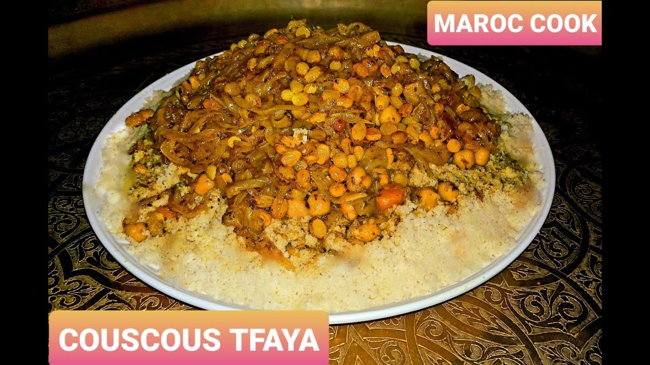 COUSCOUS TFAYA VIANDE. MOROCCAN COUSCOUS TFAYA WITH MEAT; RECETTE POUR 6 A 8 PERS. RECIPE BELOW