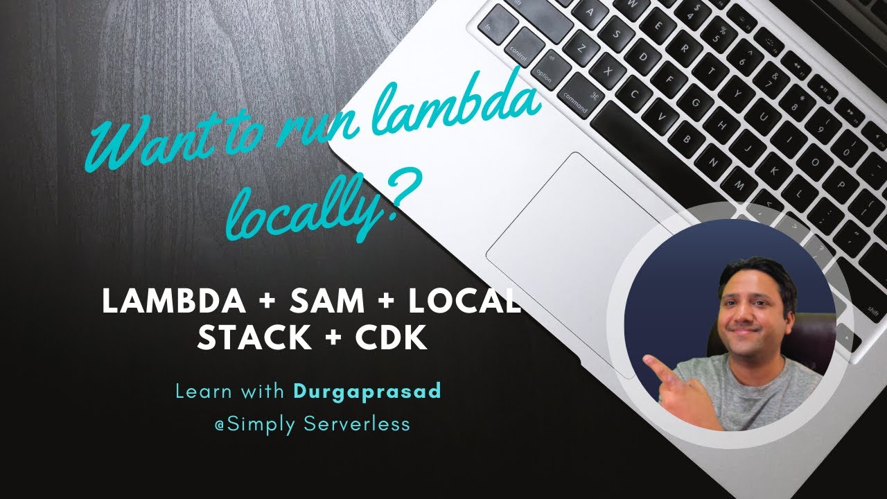 How to test AWS Lambda Locally using SAM or LocalStack with CDK