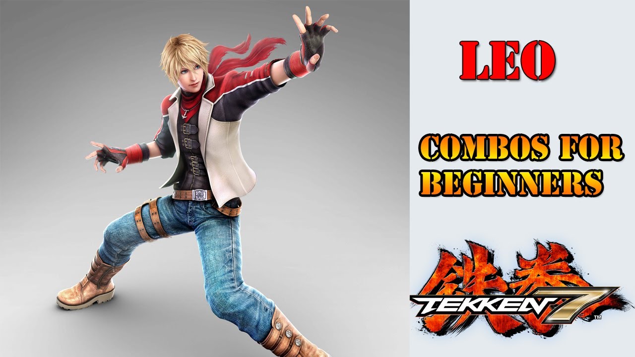 Tekken 7 - Leo Combos for Beginners