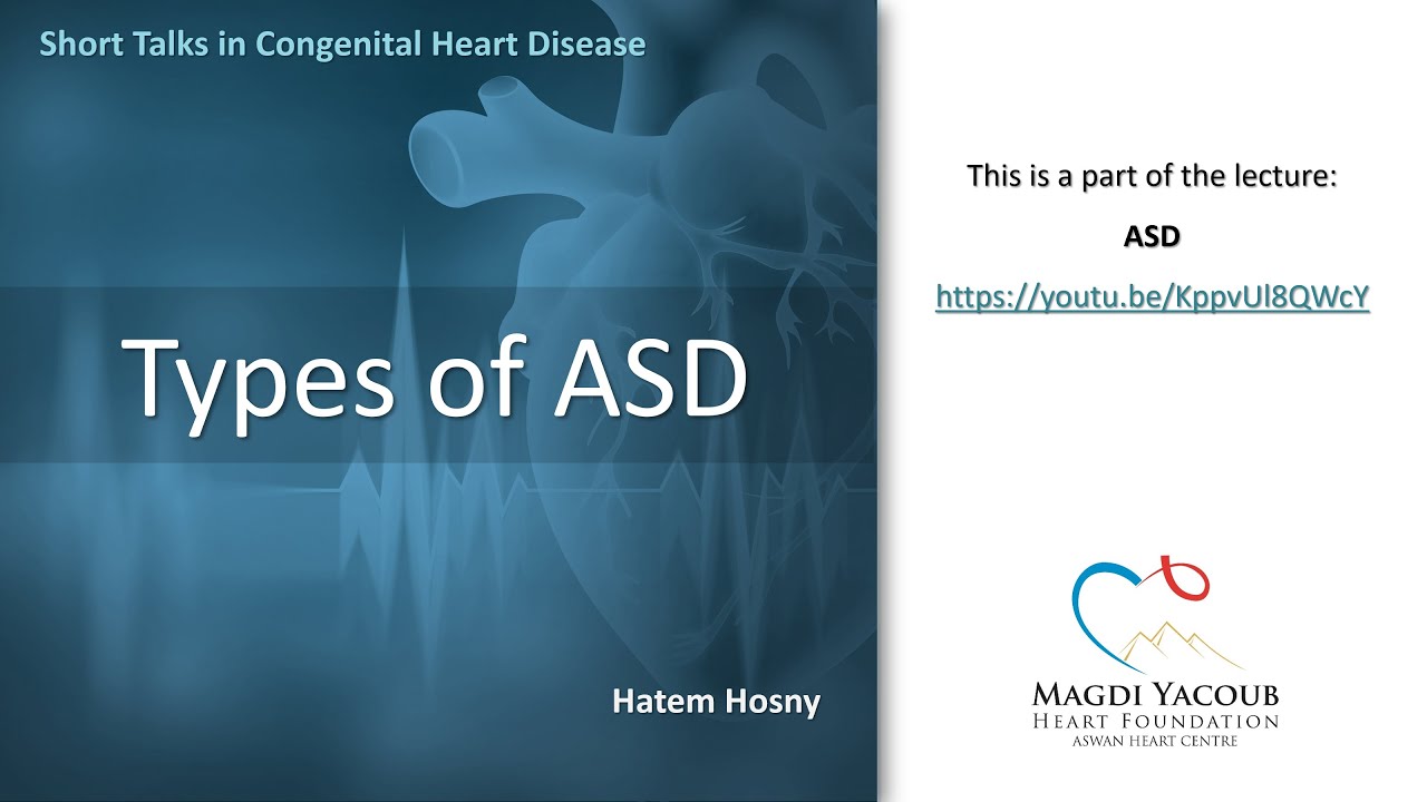 Types of ASD - Hatem Hosny