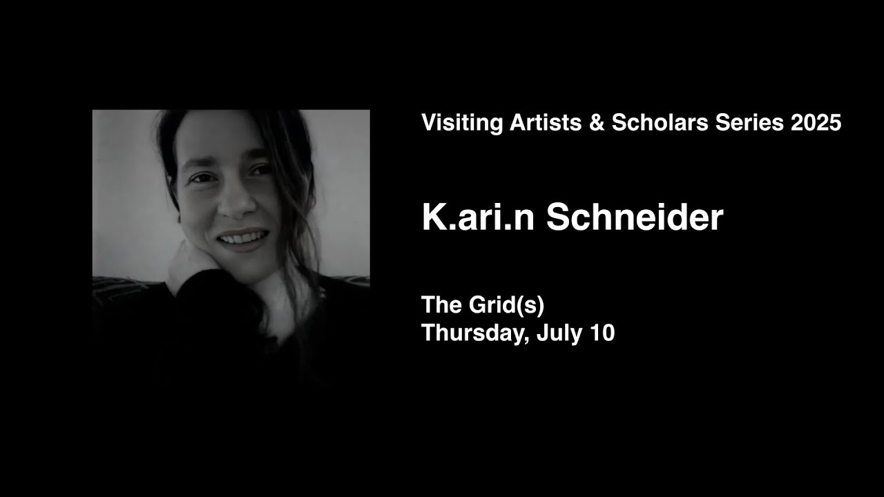 07:10:2025 Low Residency MFA Visiting Artists & Scholars Series K ari n Schneider