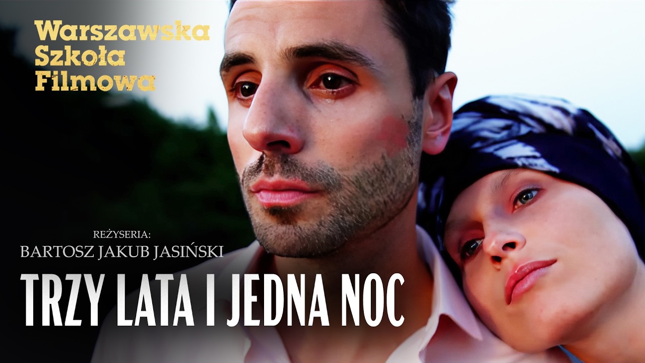 TRZY LATA I JEDNA NOC (2019) | reż. Bartosz Jakub Jasiński
