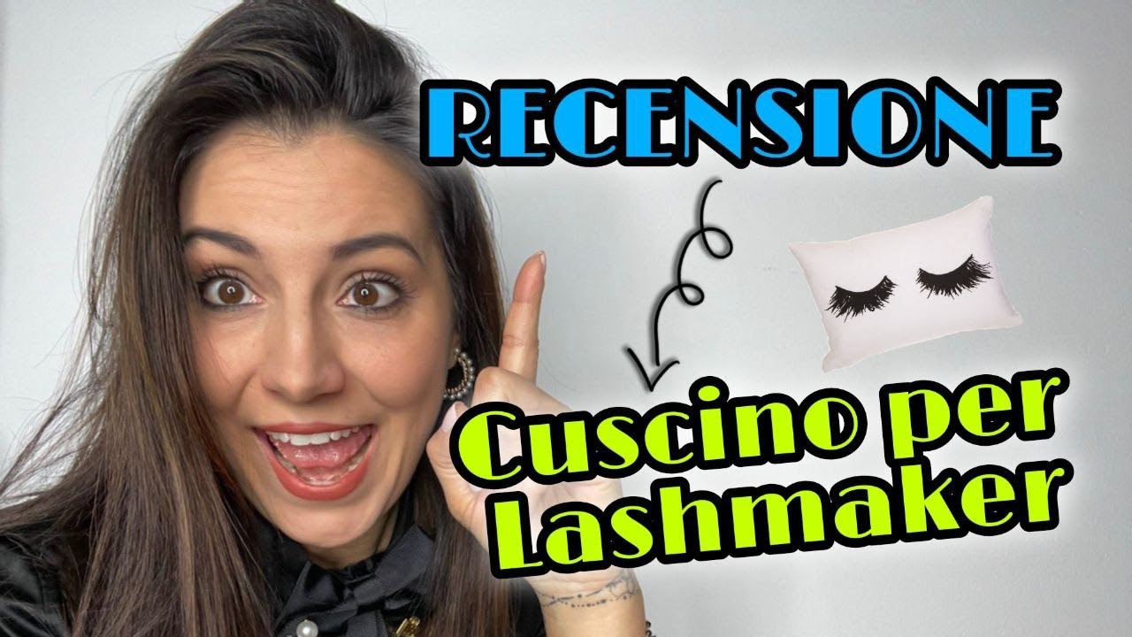 Recensione Cuscino per LashMaker