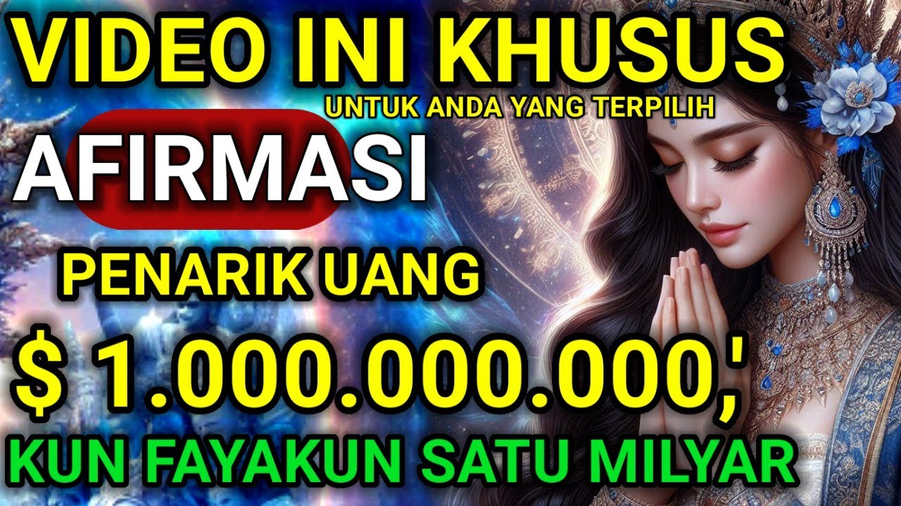 JIWA TERPILIH💫 AFIRMASI MAGNET REZEKI: TARIK KEAJAIBAN UANG 1 MILYAR KE HIDUP ANDA!