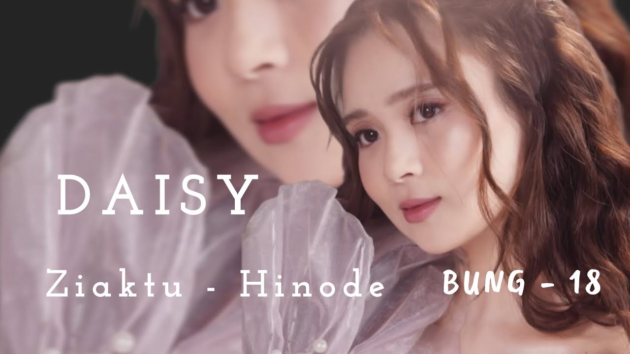 DAISY || Mizo love story || CH - 18 || Ziaktu - Hinode