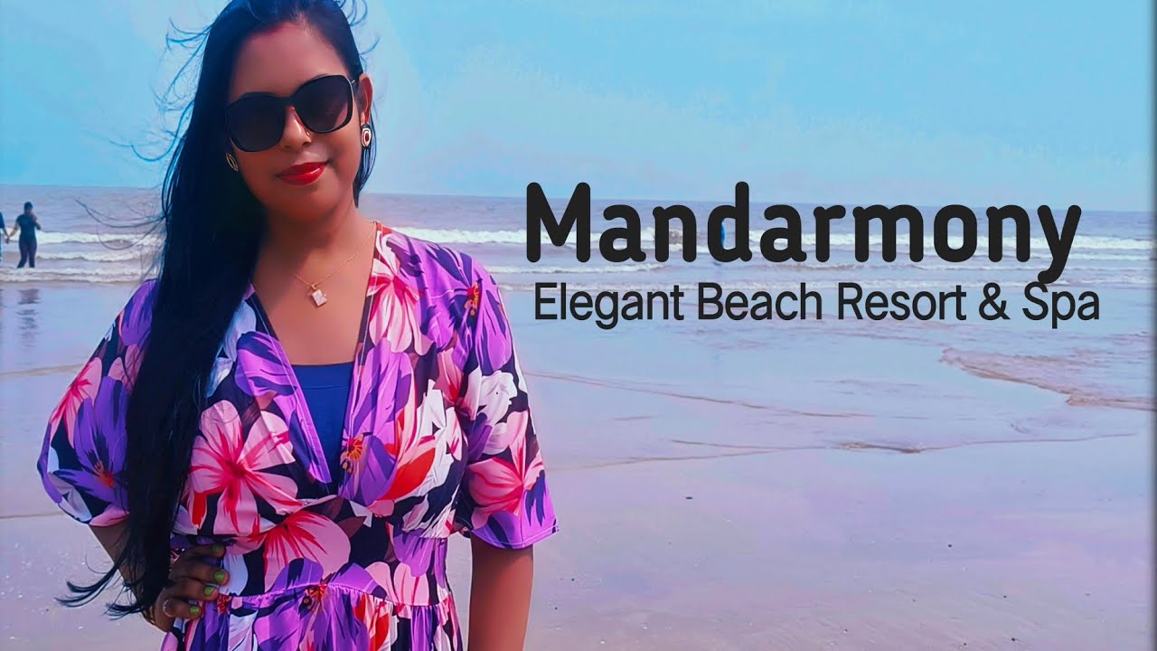 চলুন মন্দারমনির সমুদ্র সৈকতে 🏖️#mandarmoni #travelvlog #beachresort #elegant #tourism @Antara Ray✨