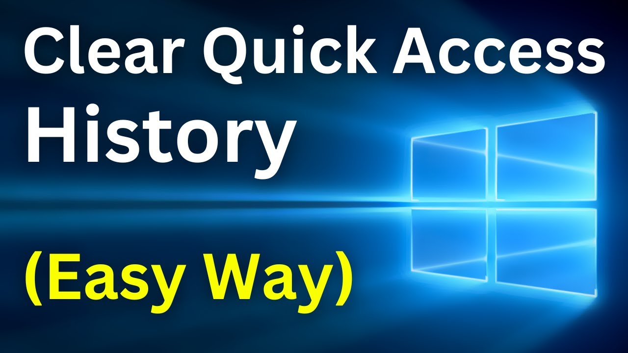How To Clear Quick Access History On Windows 10 | Disable Quick Access History (Easy Way)