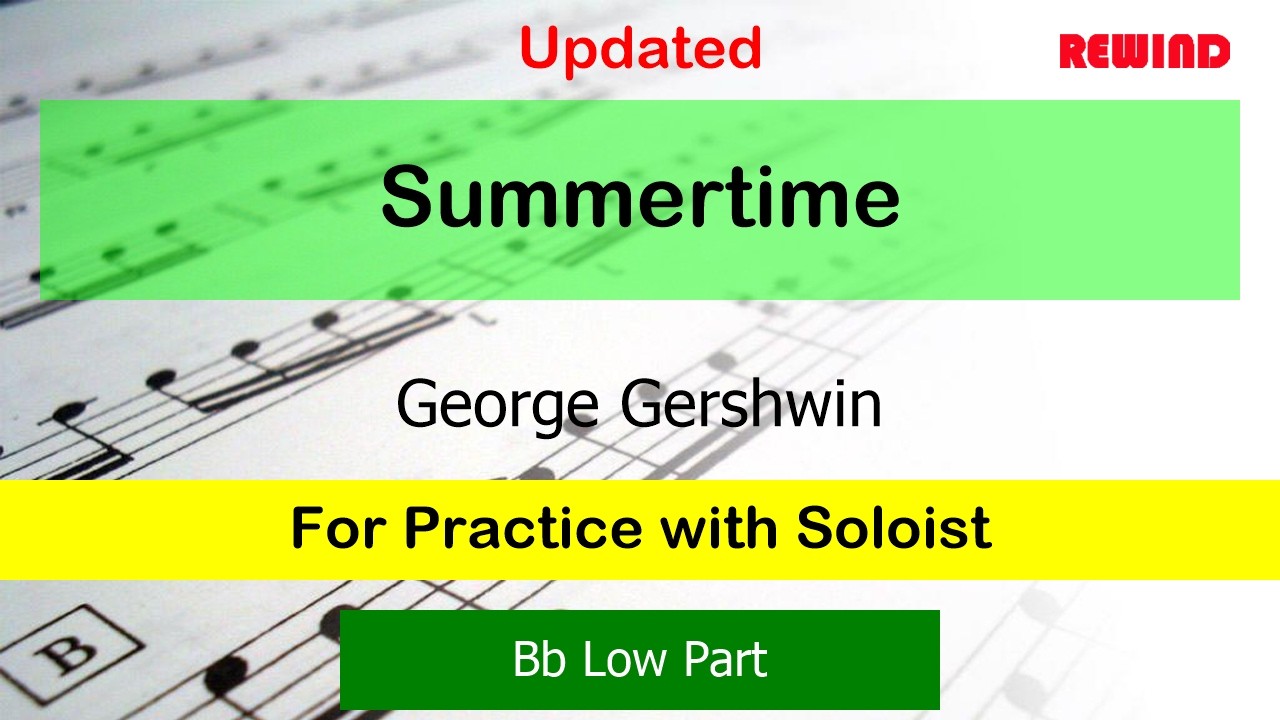 Summertime V2 : George Gershwin : Bb_Low Instruments Playalong for Practice with Soloist
