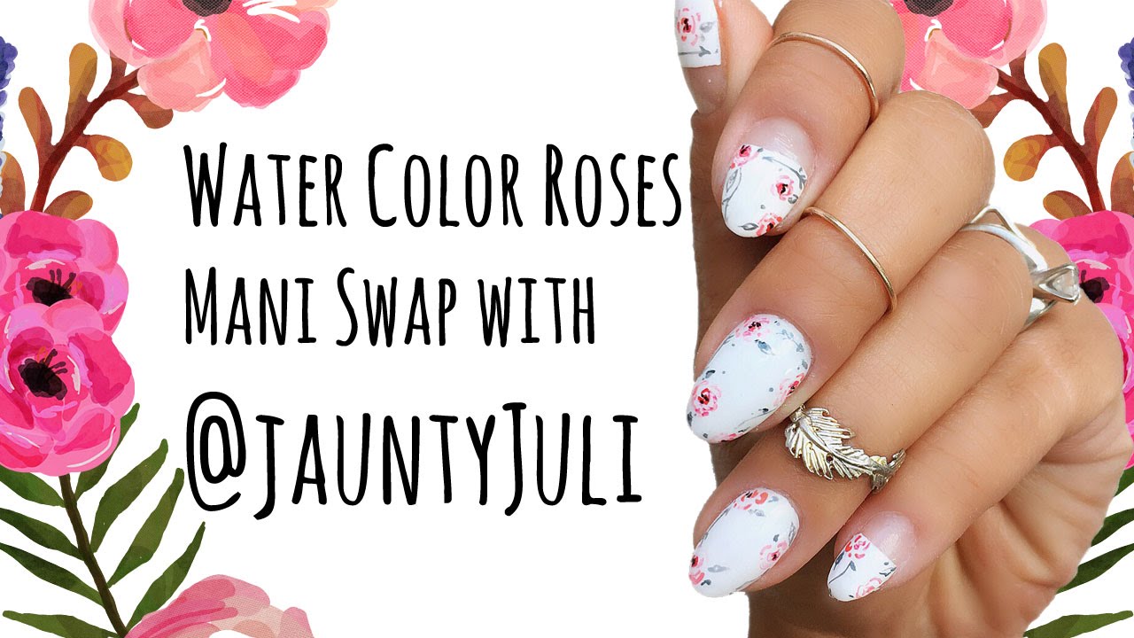Water Color Roses Mani Swap with JauntyJuli