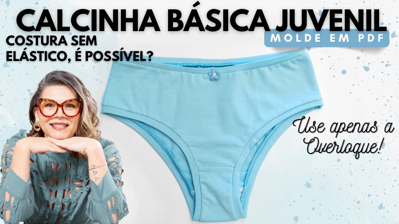 [ PASSO A PASSO] Calcinha juvenil | SEM ELÁSTICO | Costura rápida e fácil