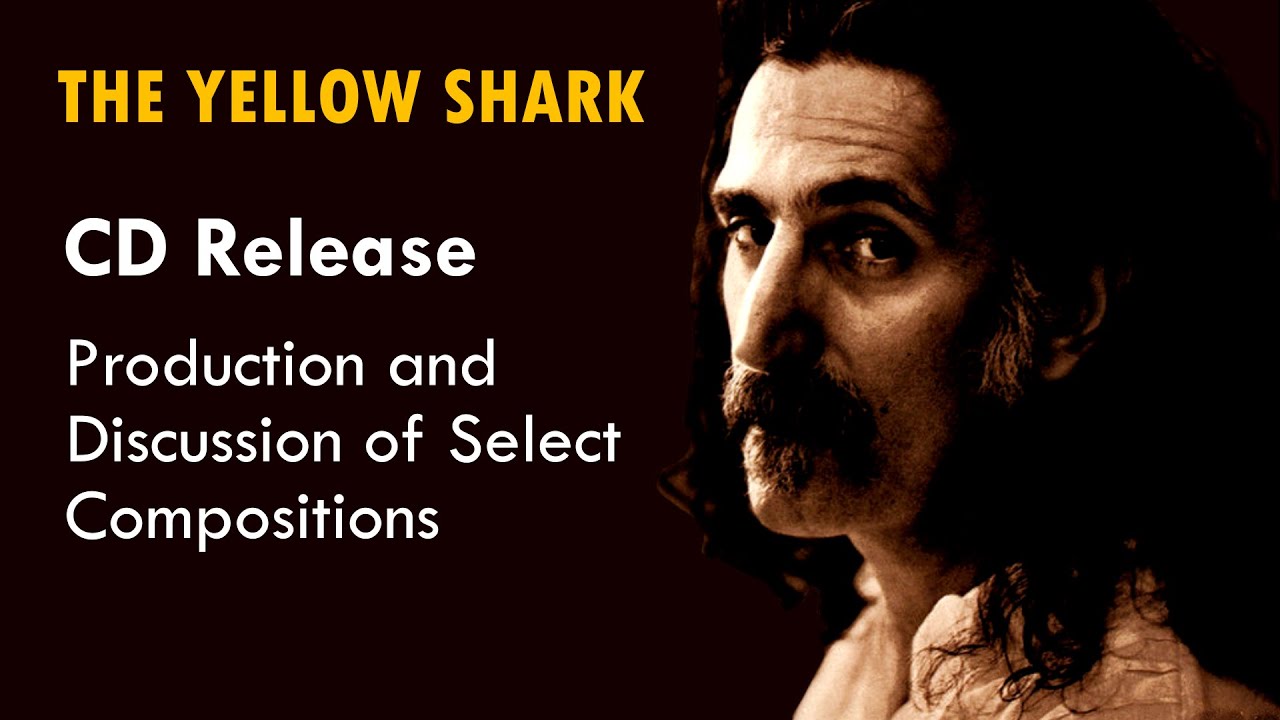 Zappa's Yellow Shark [ALBUM DEEP DIVE]