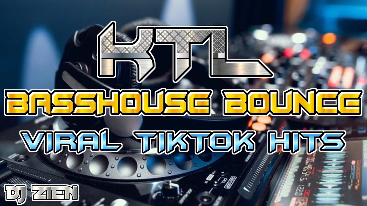 KTL BASSHOUSE BOUNCE 2025 | DJ ZIEN TIKTOK VIRAL DROP SET
