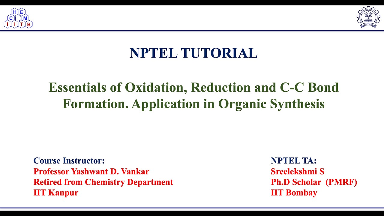 Tutorial 4 - Essentials of Oxidation, Reduction and C C bond formation