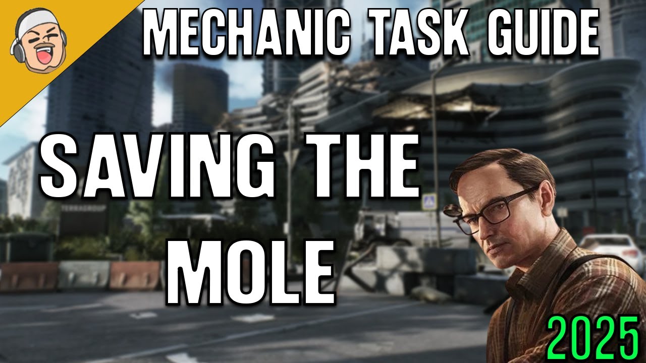 Saving The Mole - Mechanic Task Guide - Escape From Tarkov