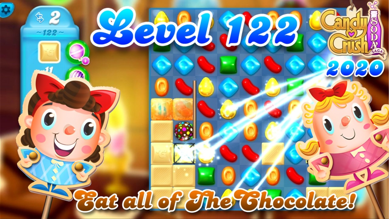 Level 122 - 2020 OG Candy Crush Soda
