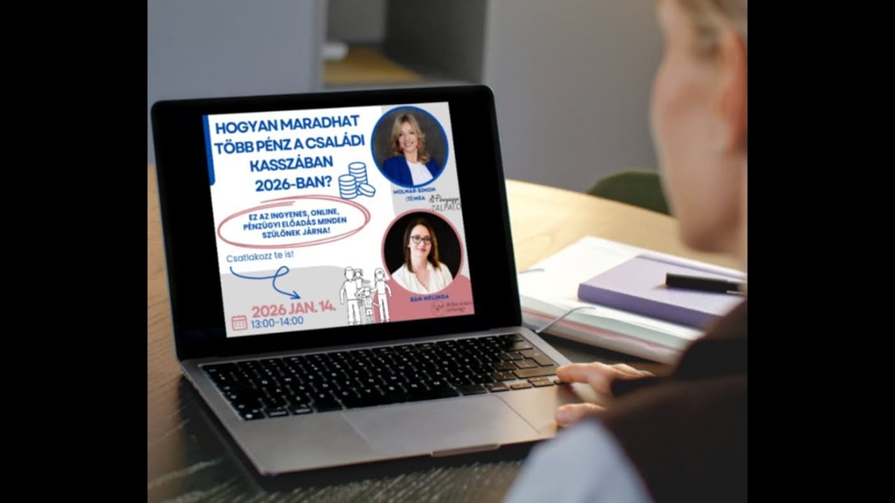 Hogyan maradhat több pénz 2026-ban a családi kasszában? - ingyenes előadás Meával és Melindával