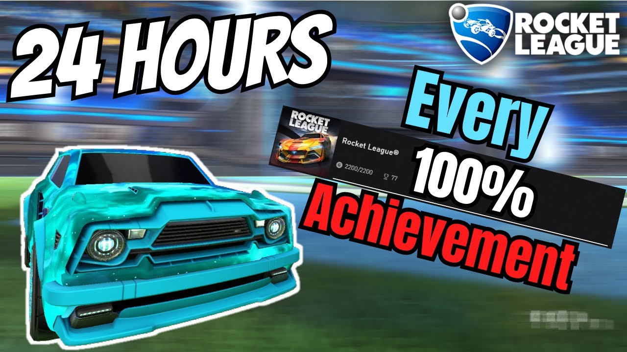 I Completed Every Achievement In Rocket League In 24 HOURS