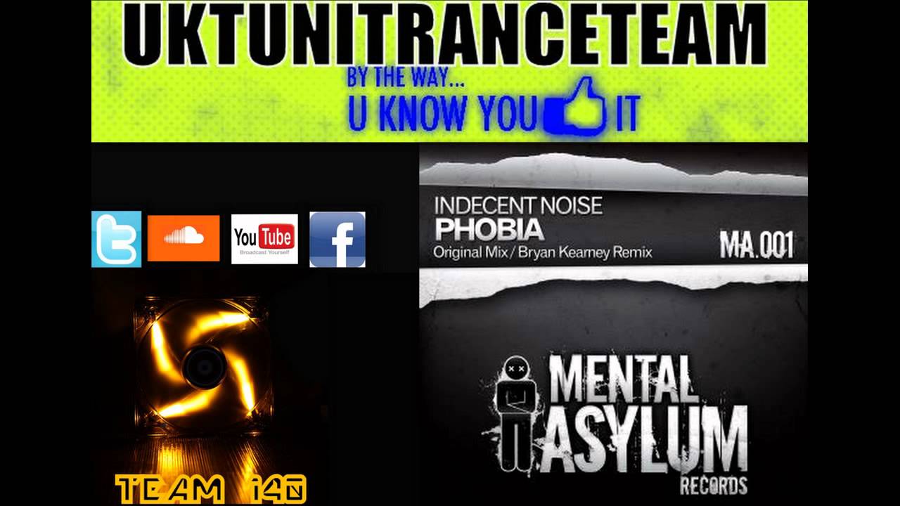 Indecent Noise - Phobia (Bryan Kearney Remix) [Mental Asylum Records] [HD]
