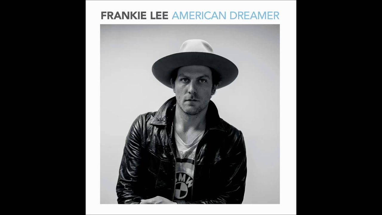 Frankie Lee - American Dreamer