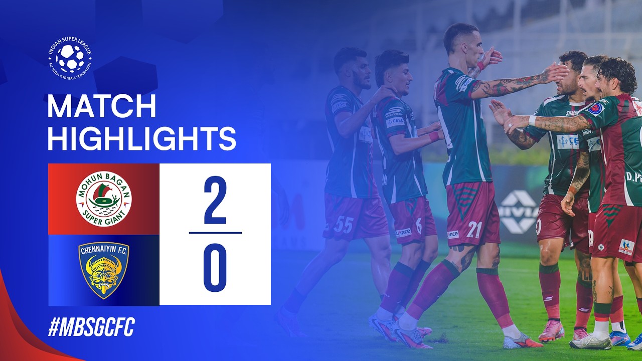 GW 2 Highlights | Mohun Bagan Super Giant 2-0 Chennaiyin FC | ISL 12
