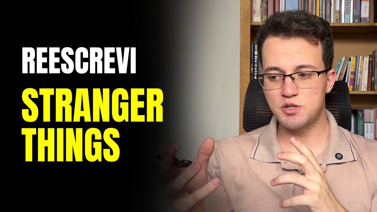 REESCREVI O FINAL DE STRANGER THINGS!
