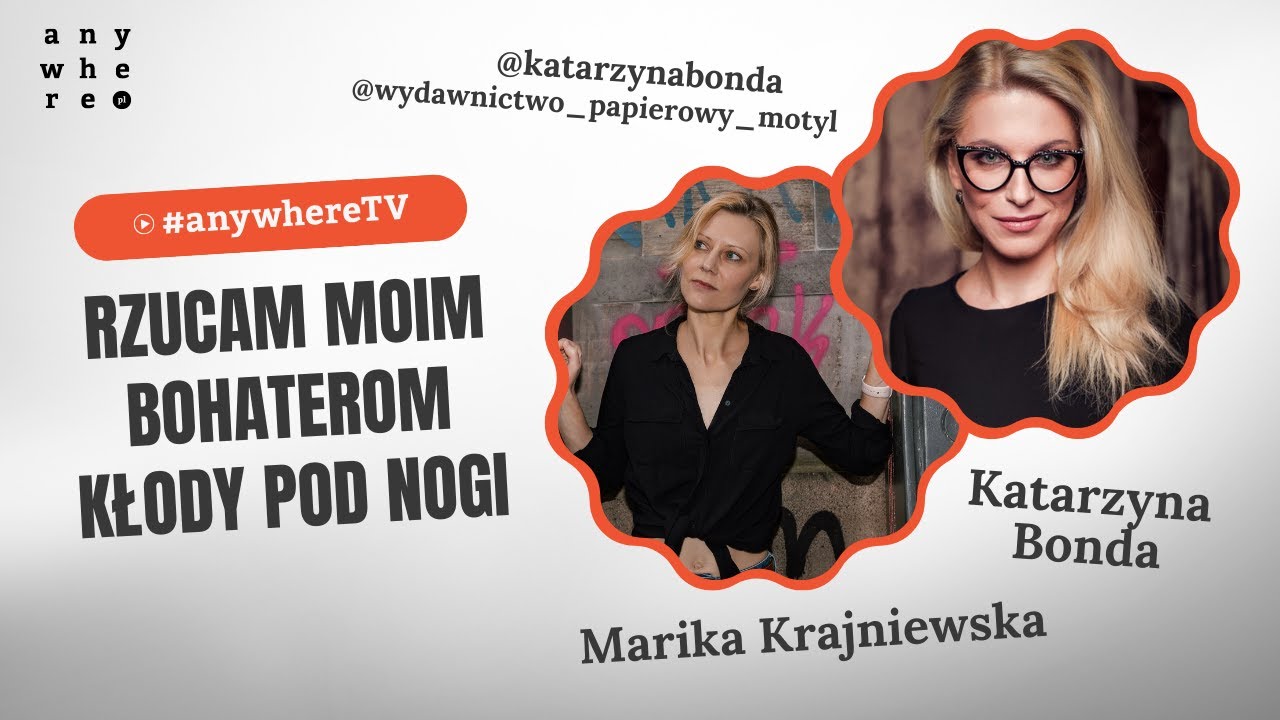 Rzucam moim bohaterom kłody pod nogi | Katarzyna Bonda