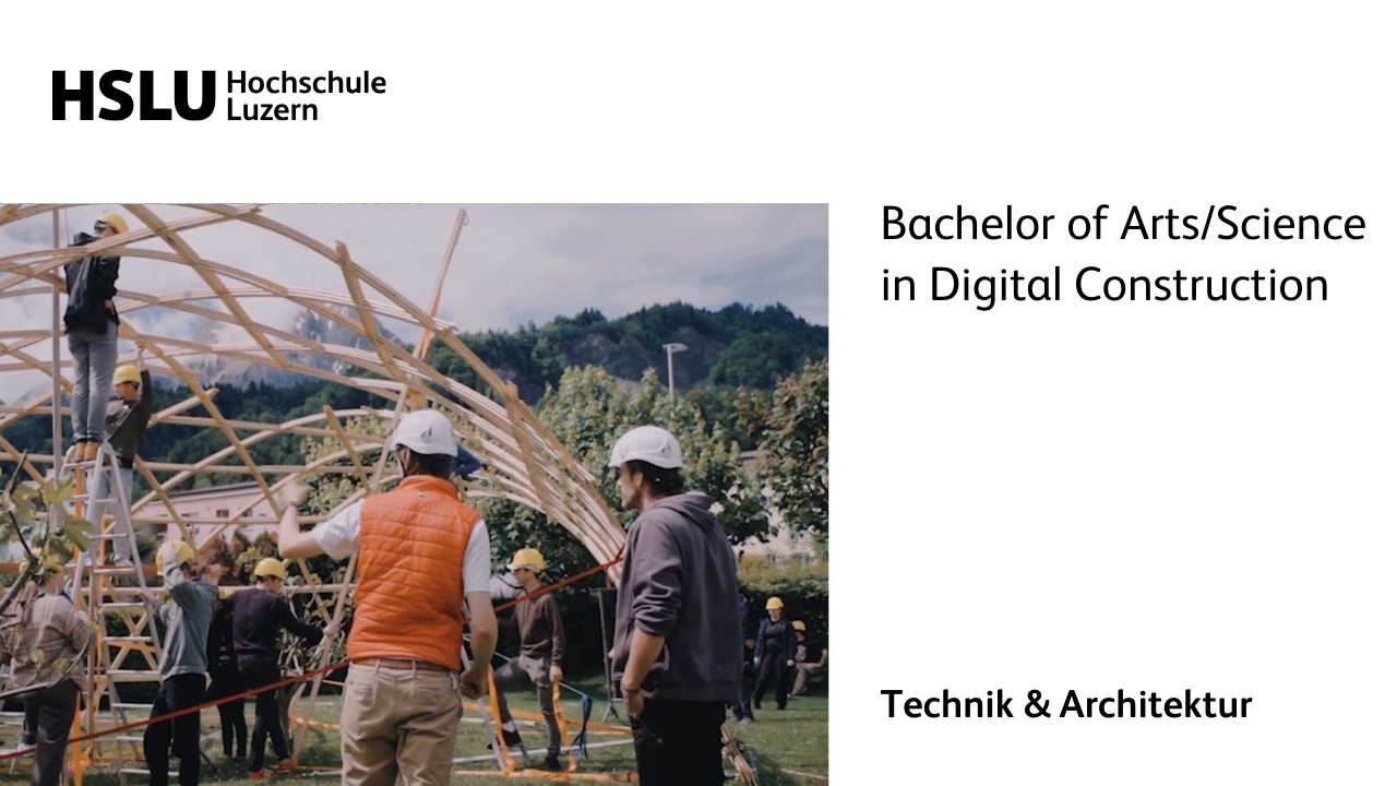 Bachelor in Digital Construction an der HSLU - Technik & Architektur