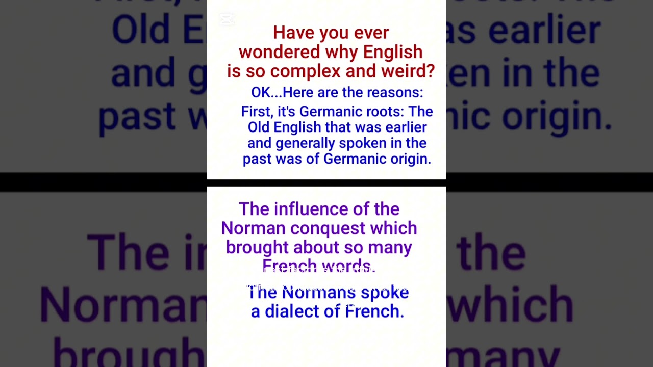 Why is English so complex, irregular, and weird? Here are the reasons! 