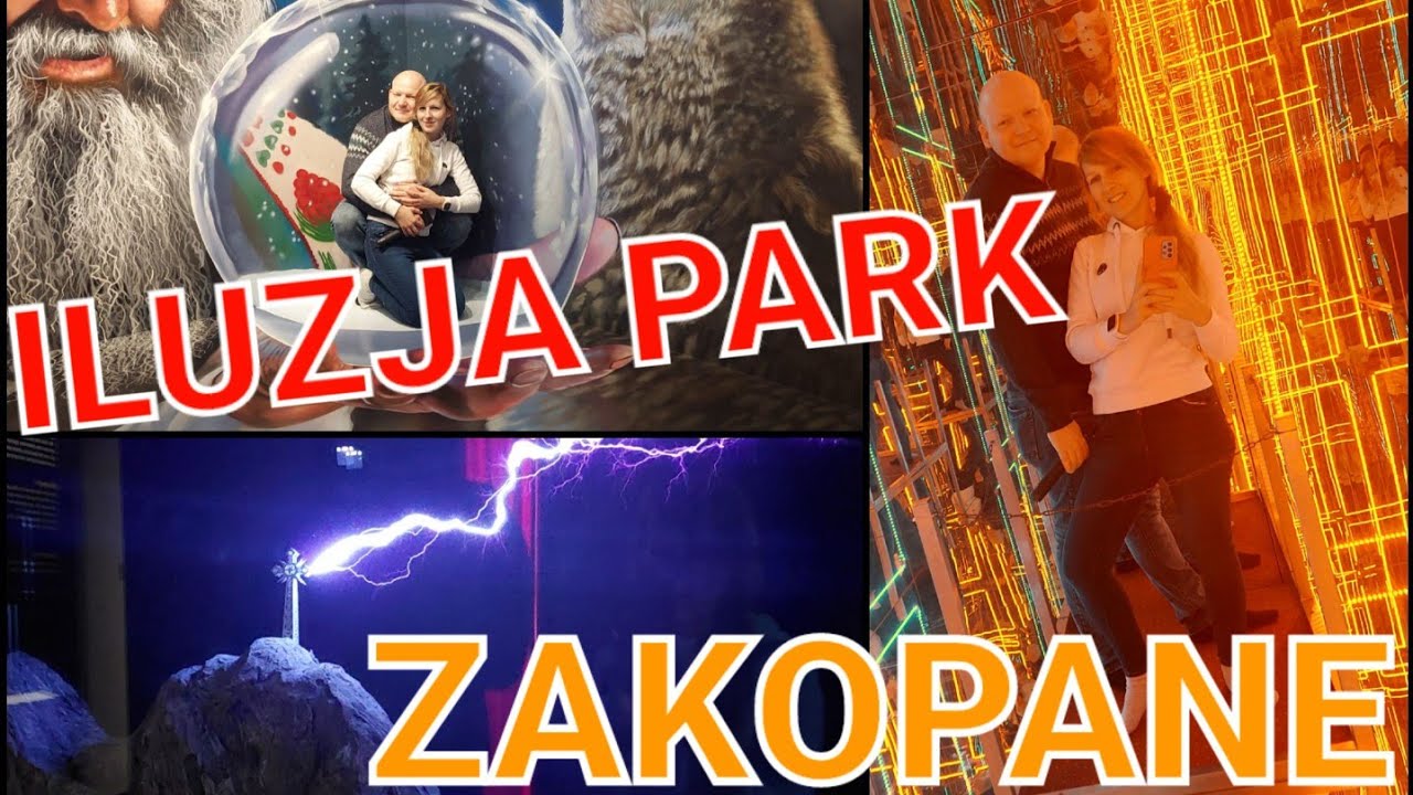ЗАКОПАНЕ - ПАРК ИЛЛЮЗИЙ - здесь нет места скуке! МЫ РЕКОМЕНДУЕМ!!!