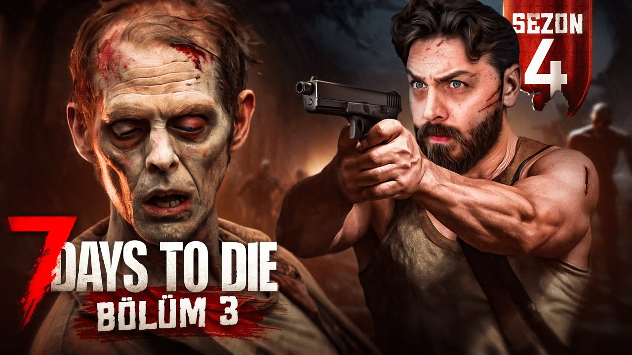 BU GECE HİÇ BİTMEYECEK Mİ ? | 7 DAYS TO DIE  | S4 B3