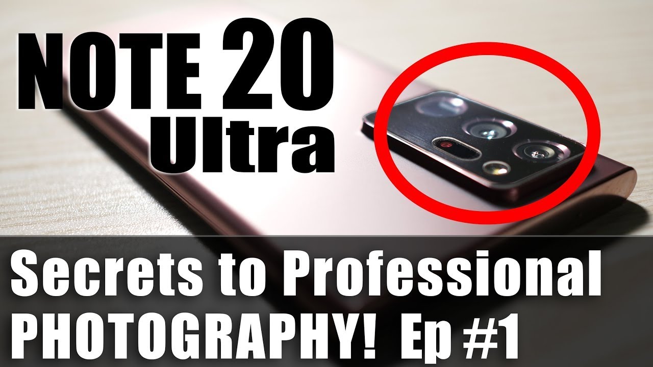 Galaxy Note 20 Ultra — секреты профессиональной фотографии! Советы №1/2🔥