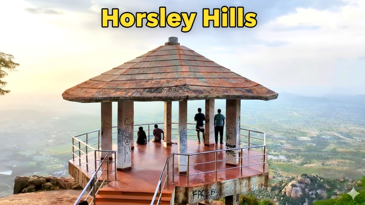 Horsley Hills - Hidden Hill Station of Andhra Pradesh