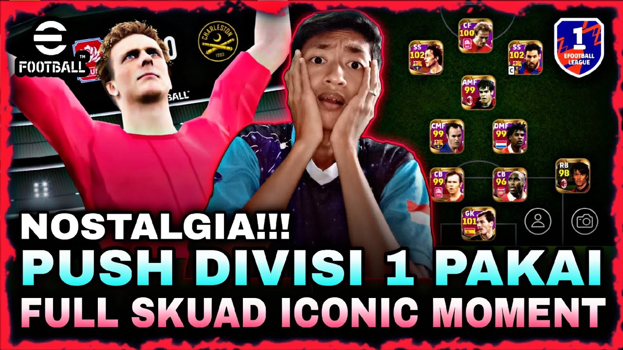ICONIC MOMENT IS BACK ❗ MODE KERAS DRACO PAKAI FULL SKUAD ICONIC MOMENT DIPUSH DIVISI 1 EFOOTBALL 