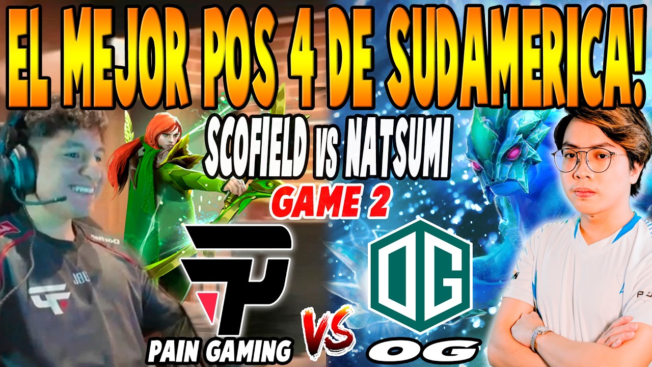 PAIN GAMING vs OG [GAME 2] BO2 - SCOFIELD vs NATSUMI - DREAMLEAGUE SEASON 28 DOTA 2