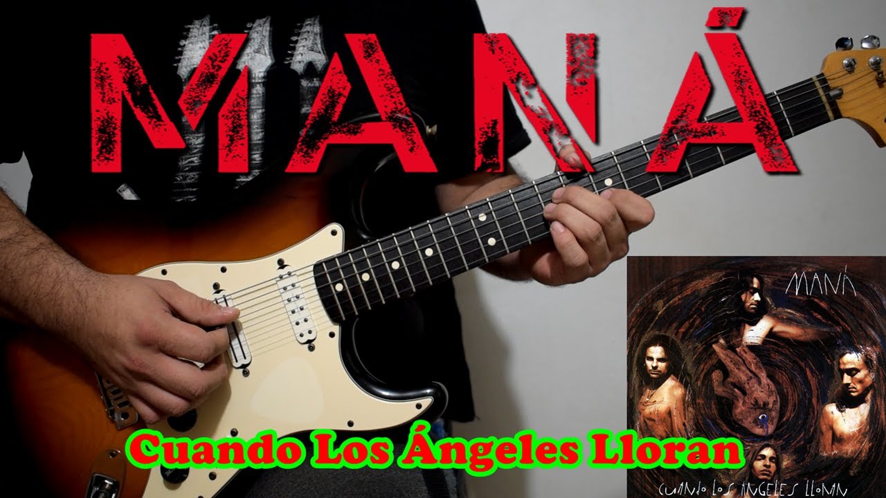 Maná - Cuando Los Ángeles Lloran - Cover | Dannyrock