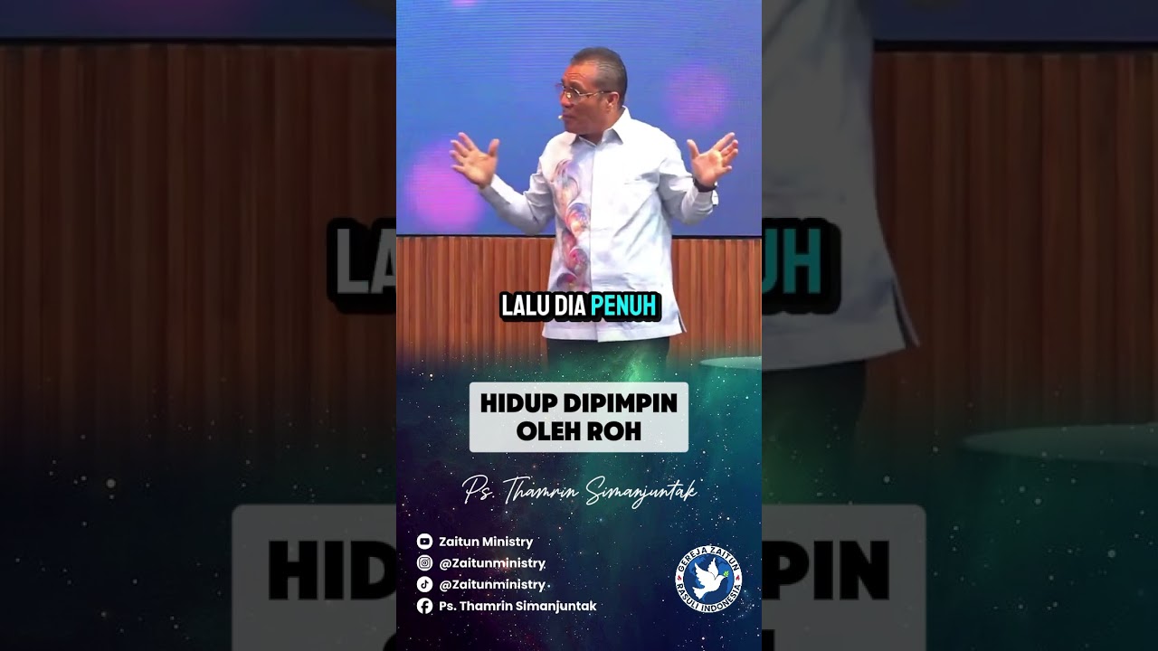 HIDUP DAN DIPIMPIN OLEH ROH KUDUS #zaitunministry #psthamrinsimanjuntak #khotbah