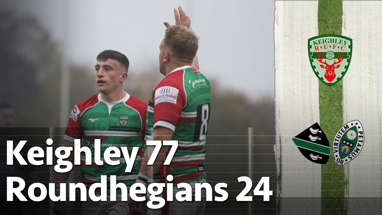 Keighley v Roundhegians | Match Highlights | Counties 1 Yorkshire