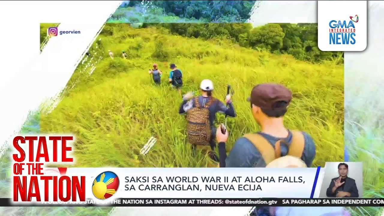 Discover Mt. 387, a witness to WWII history and Aloha Falls in Carranglan, Nueva Ecija | SONA