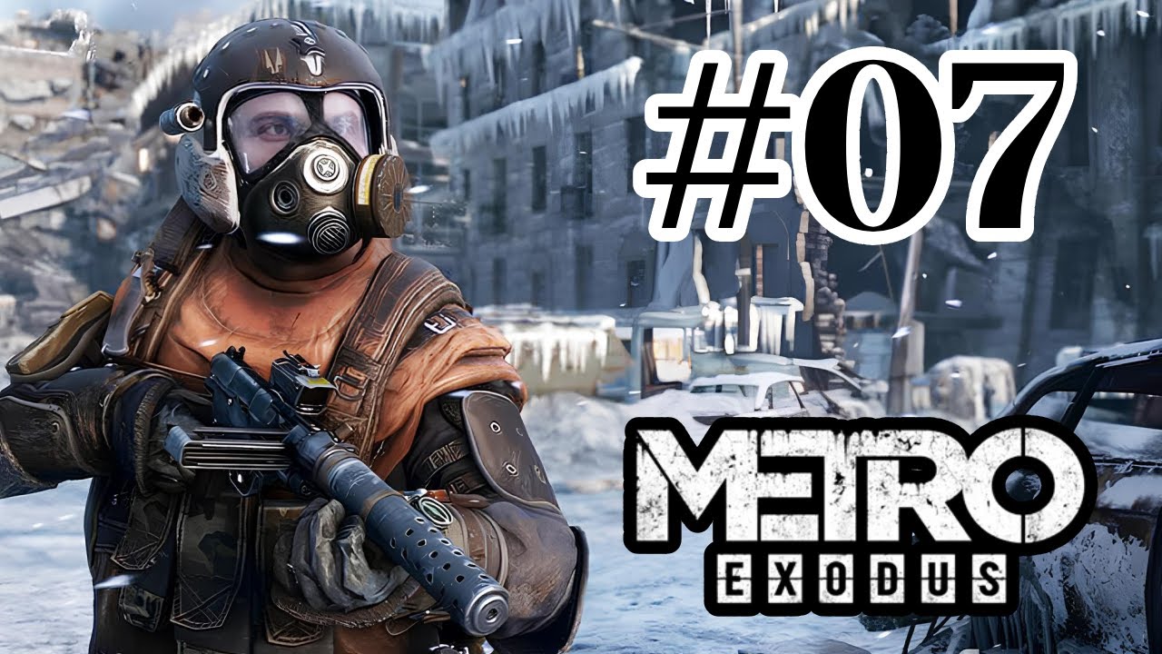 Metro Exodus – Part 7 | Let’s Play