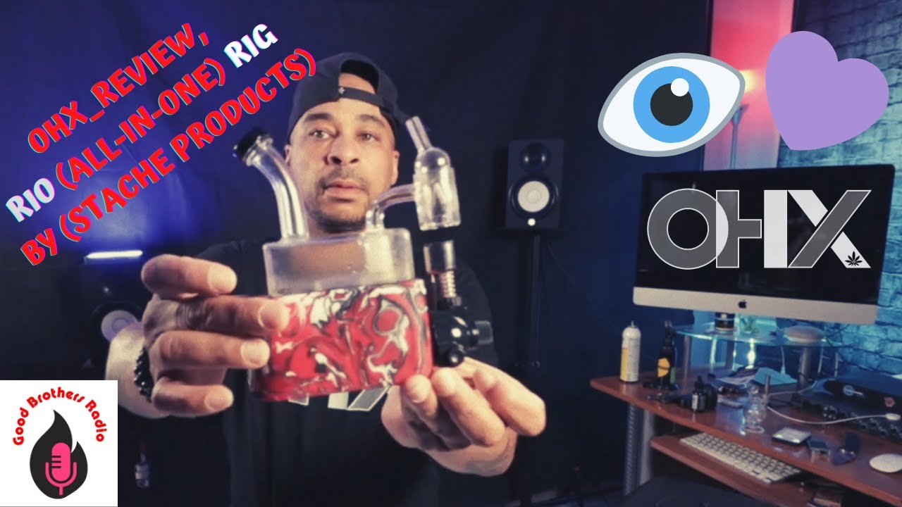 OHX_Review of The RiO (All in One) Rig by Stache Products!