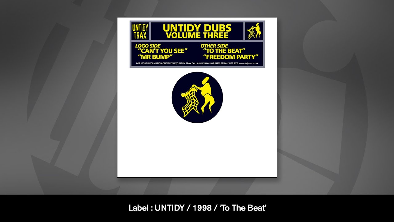 Untidy Dubs - To The Beat