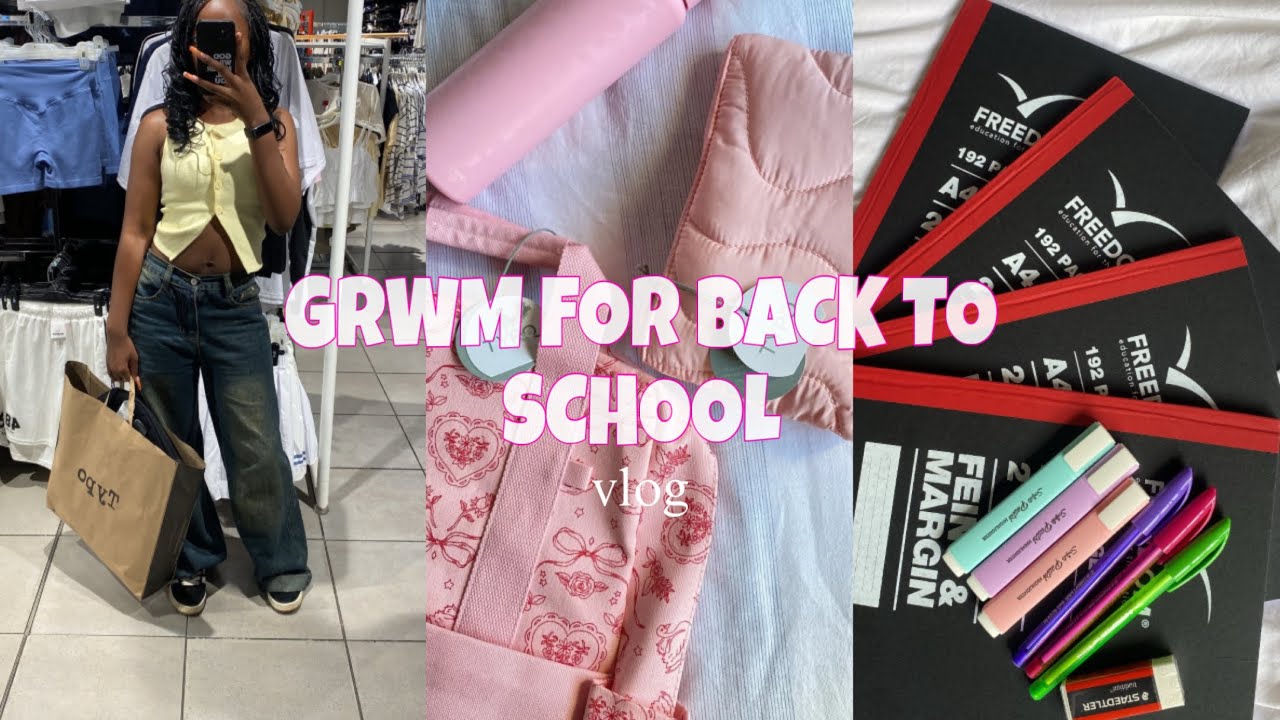 GRWM for back to school | hair, shopping, stationery haul, etc. | SOUTH AFRICAN YOUTUBER