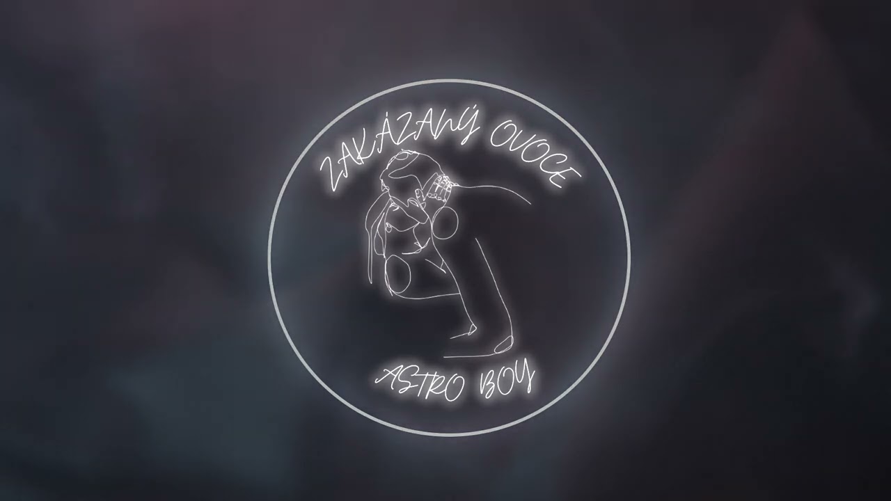 ASTRO BOY - Zakázaný ovoce (audio)