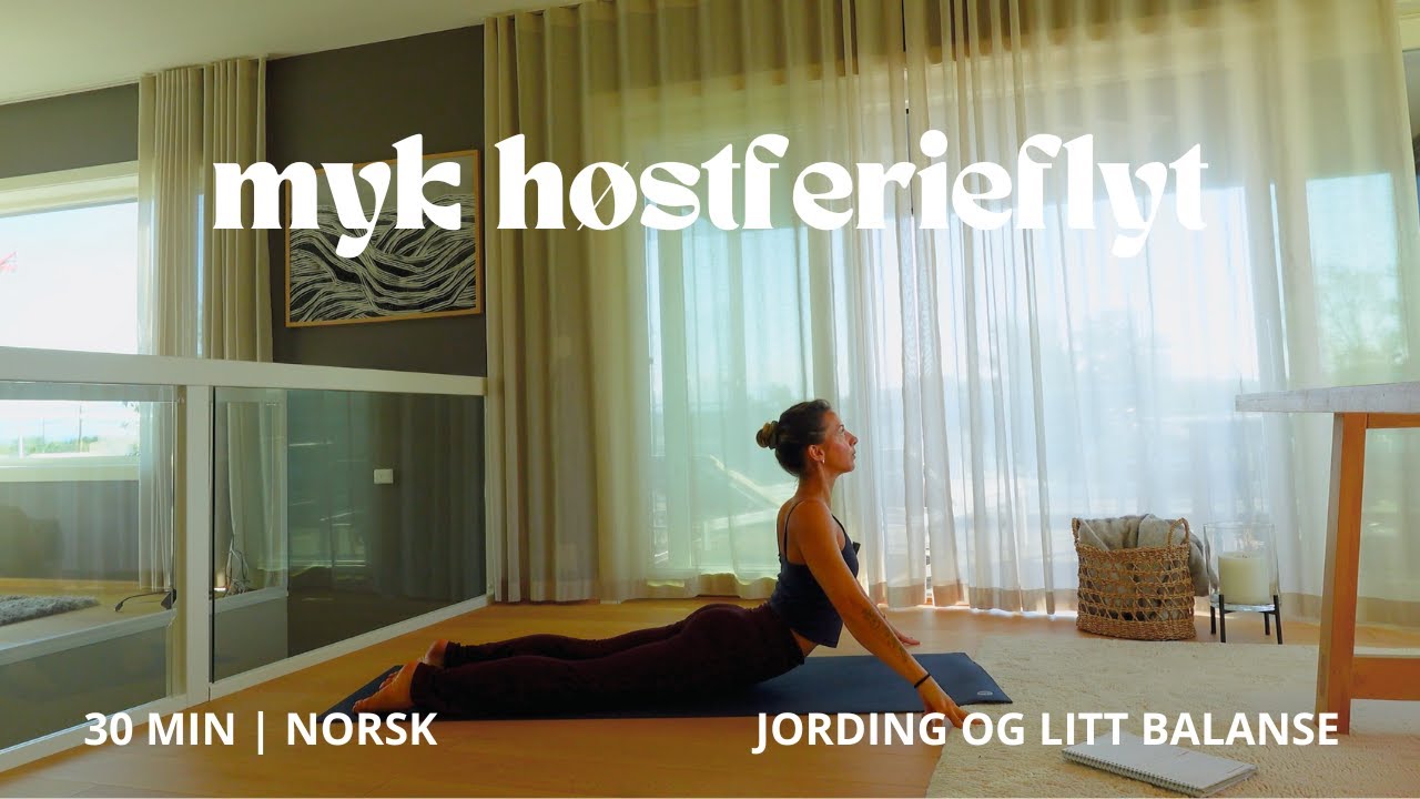 30 min Høstferie yoga, rolig jordende time med lett flyt | norsk