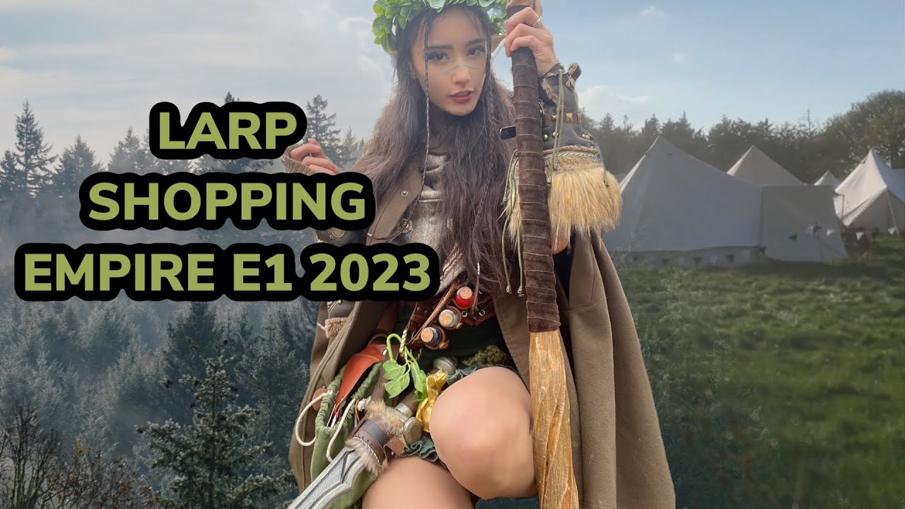 LARP shop with me AT A LARP!! [[Empire E1 2023]]