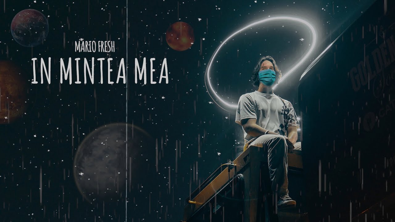 Mario Fresh - In Mintea Mea | Visual
