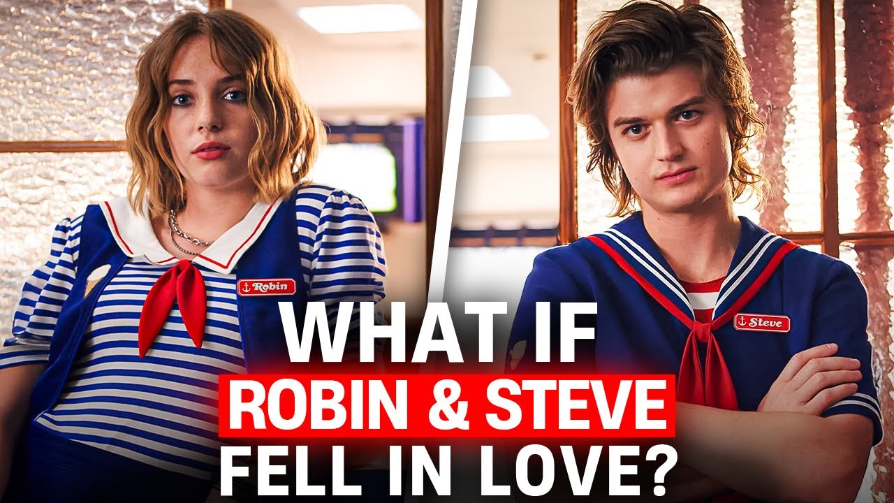 what if: Steve & Robin Fell in Love?